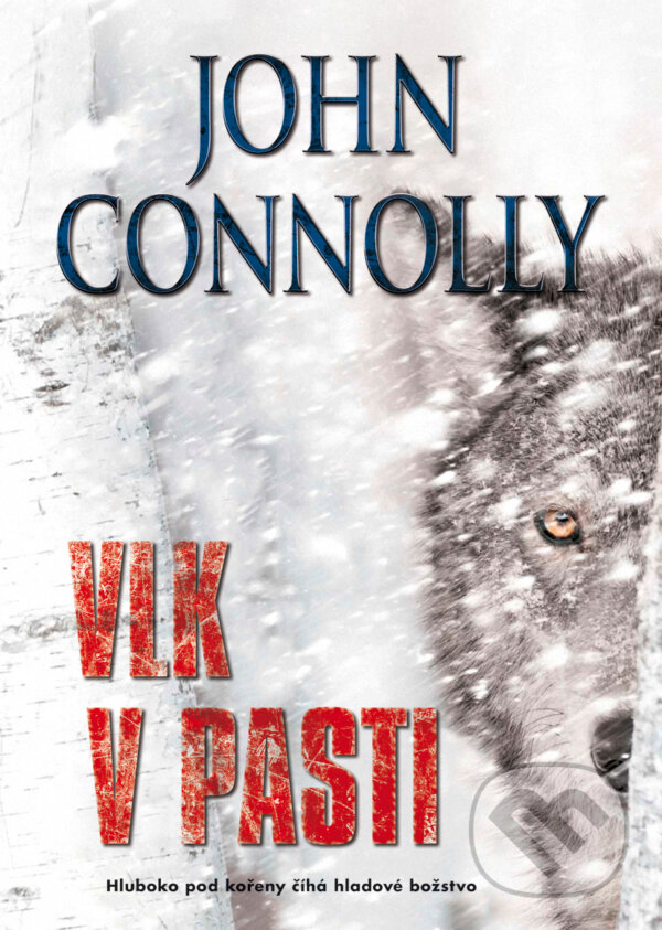 Kniha: Vlk v pasti (John Connolly). BB/art, 2017 Kniha: Vlk v pasti (John Connolly). BB/art, 2017