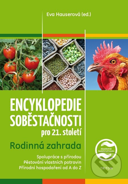 E-kniha: Encyklopedie soběstačnosti 1 (Eva Hauserová). Triton, 2016 E-kniha: Encyklopedie soběstačnosti 1 (Eva Hauserová). Triton, 2016
