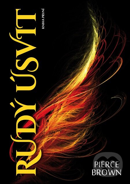 E-kniha: Rudý úsvit (Pierce Brown). Triton, 2016 E-kniha: Rudý úsvit (Pierce Brown). Triton, 2016
