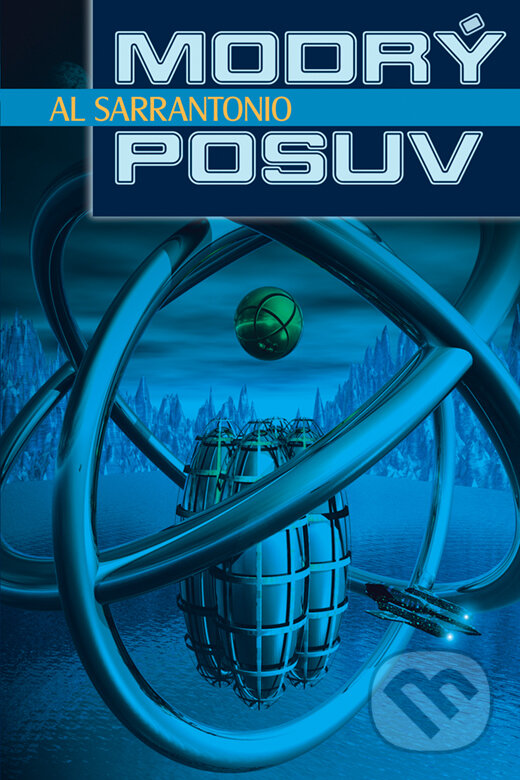 Kniha: Modrý posuv (Al Sarrantonio). Triton, 2009 Kniha: Modrý posuv (Al Sarrantonio). Triton, 2009