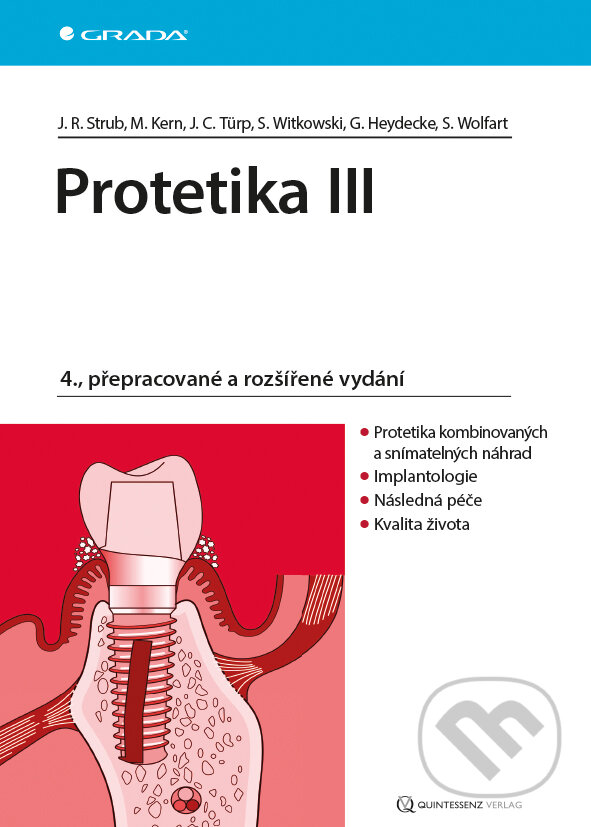 E-kniha: Protetika III (Jörg Rudolf Strub a kolektív). Grada, 2016 E-kniha: Protetika III (Jörg Rudolf Strub a kolektív). Grada, 2016