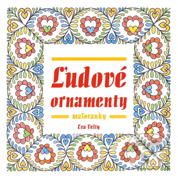 Kniha: Ľudové ornamenty (Eva Velty). CPRESS, 2017 Kniha: Ľudové ornamenty (Eva Velty). CPRESS, 2017