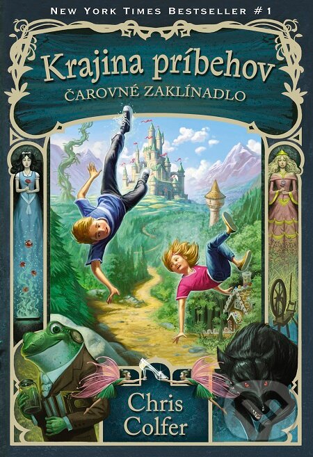 E-kniha: Krajina príbehov: Čarovné zaklínadlo (Chris Colfer). Fragment, 2016 E-kniha: Krajina príbehov: Čarovné zaklínadlo (Chris Colfer). Fragment, 2016