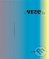 Kniha: Vize v umění a ve výchově uměním (Hana Stehlíková-Babyrádová). Barrister & Principal, 2017 Kniha: Vize v umění a ve výchově uměním (Hana Stehlíková-Babyrádová). Barrister & Principal, 2017