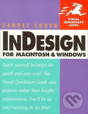 Kniha: InDesign for Macintosh and Windows (Sandee Cohen). Peachpit, 1999 Kniha: InDesign for Macintosh and Windows (Sandee Cohen). Peachpit, 1999