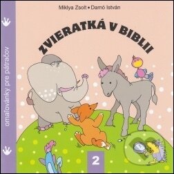 Kniha: Zvieratká v Biblii 2. (István Damó a Zsolt Miklya). Slovenská biblická spoločnosť Kniha: Zvieratká v Biblii 2. (István Damó a Zsolt Miklya). Slovenská biblická spoločnosť