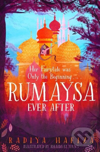 Kniha: Rumaysa: Ever After (Radiya Hafiza). Pan Macmillan, 2022 Kniha: Rumaysa: Ever After (Radiya Hafiza). Pan Macmillan, 2022