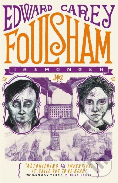 Kniha: Foulsham (Edward Carey). , 2015 Kniha: Foulsham (Edward Carey). , 2015