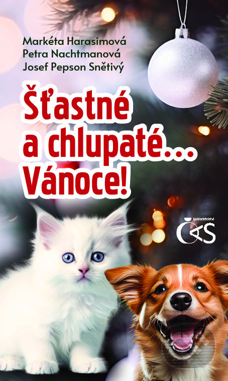 E-kniha: Štastné a chlupaté… Vánoce! (Markéta Harasimová). Čas, 2024 E-kniha: Štastné a chlupaté… Vánoce! (Markéta Harasimová). Čas, 2024