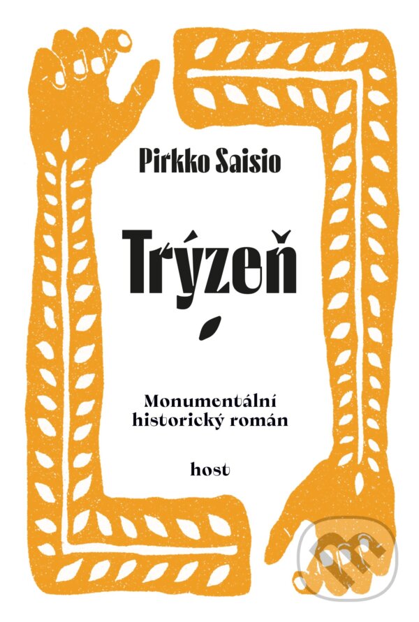 E-kniha: Trýzeň (Pirkko Saisio). Host, 2024 E-kniha: Trýzeň (Pirkko Saisio). Host, 2024