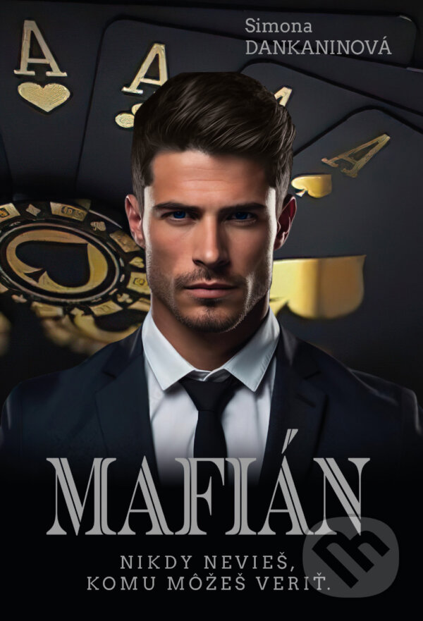 E-kniha: Mafián (Simona Dankaninová). MERIDIANO-press, 2024 E-kniha: Mafián (Simona Dankaninová). MERIDIANO-press, 2024