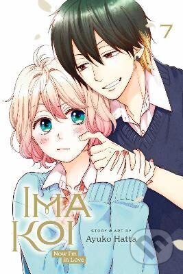 Kniha: Ima Koi: Now I´m in Love 7 (Ayuko Hatta). Viz Media, 2023 Kniha: Ima Koi: Now I´m in Love 7 (Ayuko Hatta). Viz Media, 2023
