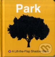 Kniha: Lift-the-Flap Shadow Book Park (Roger Priddy). Priddy Books, 2009 Kniha: Lift-the-Flap Shadow Book Park (Roger Priddy). Priddy Books, 2009