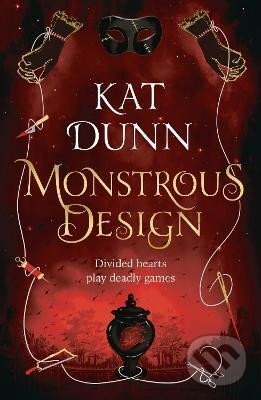 Kniha: Monstrous Design (Kat Dunn). Bloomsbury, 2022 Kniha: Monstrous Design (Kat Dunn). Bloomsbury, 2022