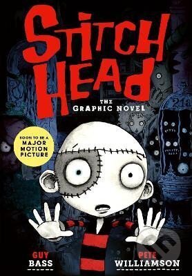 Kniha: Stitch Head: The Graphic Novel (Guy Bass). , 2024 Kniha: Stitch Head: The Graphic Novel (Guy Bass). , 2024