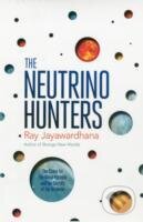 Kniha: The Neutrino Hunters (Ray Jayawardhana). Oneworld Publications, 2013 Kniha: The Neutrino Hunters (Ray Jayawardhana). Oneworld Publications, 2013