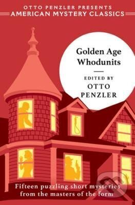Kniha: Golden Age Whodunits (Otto Penzler). , 2024 Kniha: Golden Age Whodunits (Otto Penzler). , 2024