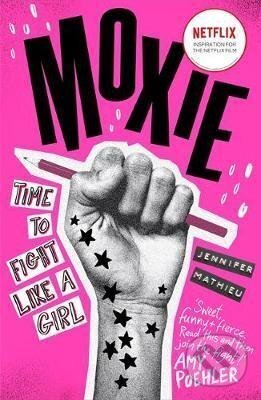 Kniha: Moxie (Jennifer Mathieu). , 2017 Kniha: Moxie (Jennifer Mathieu). , 2017