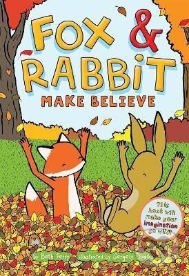 Kniha: Fox & Rabbit Make Believe (Fox & Rabbit 2) (Beth Ferry). ABRAMS, 2021 Kniha: Fox & Rabbit Make Believe (Fox & Rabbit 2) (Beth Ferry). ABRAMS, 2021