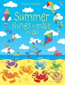 Kniha: Summer Things to Make and Do (Leonie Pratt). Usborne, 2013 Kniha: Summer Things to Make and Do (Leonie Pratt). Usborne, 2013