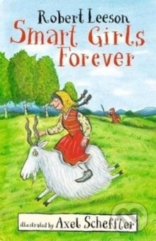 Kniha: Smart Girls Forever (Robert Leeson). Walker books, 2018 Kniha: Smart Girls Forever (Robert Leeson). Walker books, 2018