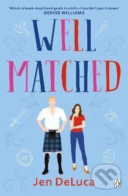 Kniha: Well Matched: Well Met 3 (Jen DeLuca). Penguin Books, 2022 Kniha: Well Matched: Well Met 3 (Jen DeLuca). Penguin Books, 2022