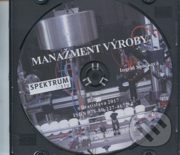 Audiokniha: Manažment výroby (Ingrid Součková). Strojnícka fakulta Technickej univerzity, 2017 Audiokniha: Manažment výroby (Ingrid Součková). Strojnícka fakulta Technickej univerzity, 2017