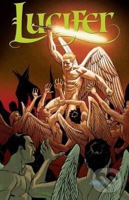 Kniha: Lucifer (Volume 2) (Holly Black a Lee Garbett). Vertigo, 2017 Kniha: Lucifer (Volume 2) (Holly Black a Lee Garbett). Vertigo, 2017