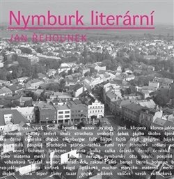 Kniha: Nymburk literární (Jan Řehounek). Dauphin, 2017 Kniha: Nymburk literární (Jan Řehounek). Dauphin, 2017