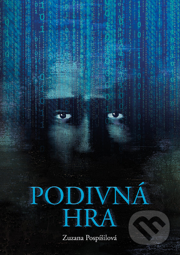 Kniha: Podivná hra (Zuzana Pospíšilová). Grada, 2017 Kniha: Podivná hra (Zuzana Pospíšilová). Grada, 2017