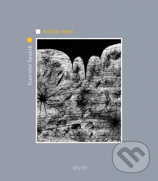 Kniha: Noční hráč (Stanislav Špaček a Martin Stöhr). Kniha Zlín, 2016 Kniha: Noční hráč (Stanislav Špaček a Martin Stöhr). Kniha Zlín, 2016