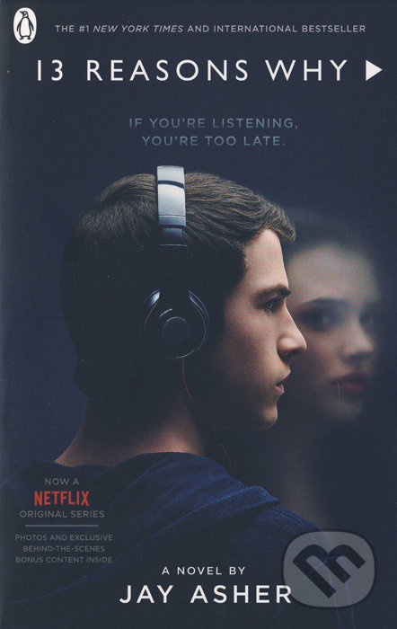 Kniha: 13 Reasons Why (Jay Asher). Penguin Books, 2017 Kniha: 13 Reasons Why (Jay Asher). Penguin Books, 2017