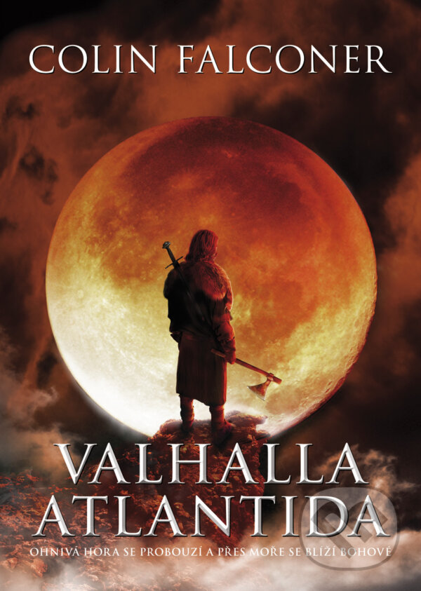 Kniha: Valhalla Atlantida (Colin Falconer). BB/art, 2017 Kniha: Valhalla Atlantida (Colin Falconer). BB/art, 2017