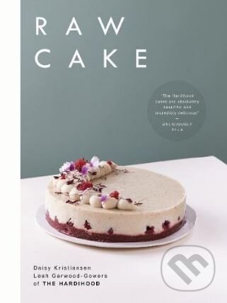 Kniha: Raw Cake (Pan Macmillan). Pan Macmillan, 2017 Kniha: Raw Cake (Pan Macmillan). Pan Macmillan, 2017