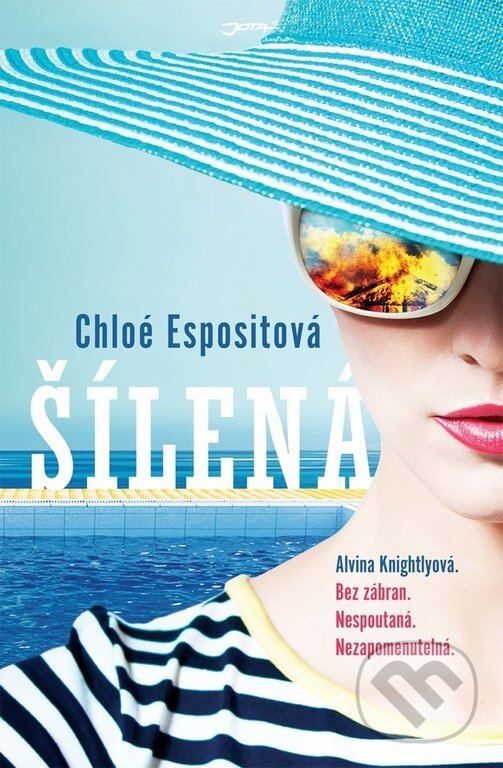 Kniha: Šílená (Chloe Esposito). Jota, 2017 Kniha: Šílená (Chloe Esposito). Jota, 2017