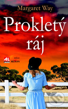 Kniha: Prokletý ráj (Margeret Way). Alpress, 2017 Kniha: Prokletý ráj (Margeret Way). Alpress, 2017