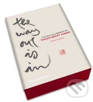 The Way Out is In (Thich Nhat Hanh). Thames & Hudson, 2016 The Way Out is In (Thich Nhat Hanh). Thames & Hudson, 2016