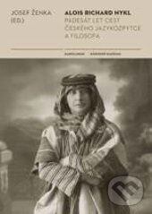 Kniha: Alois Richard Nykl (Josef Ženka). Karolinum, 2017 Kniha: Alois Richard Nykl (Josef Ženka). Karolinum, 2017