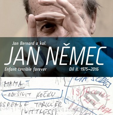 Kniha: Jan Němec (Jan Bernard). Akademie múzických umění, 2017 Kniha: Jan Němec (Jan Bernard). Akademie múzických umění, 2017