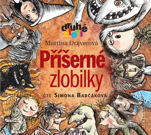 Audiokniha: Příšerné zlobilky (Martina Drijverová). Albatros CZ, 2017 Audiokniha: Příšerné zlobilky (Martina Drijverová). Albatros CZ, 2017