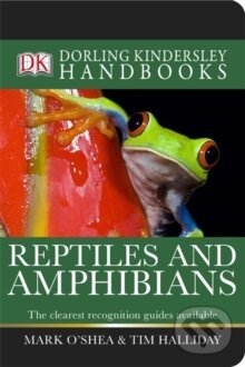 Kniha: Reptiles and Amphibians (Tim Halliday). Dorling Kindersley, 2010 Kniha: Reptiles and Amphibians (Tim Halliday). Dorling Kindersley, 2010