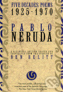Kniha: Five Decades Poems 1925-1970 (Pablo Neruda). Kniha: Five Decades Poems 1925-1970 (Pablo Neruda).