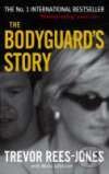 Kniha: Bodyguard`s Story, The (Trevor Rees-Jones). Warner Books, 2005 Kniha: Bodyguard`s Story, The (Trevor Rees-Jones). Warner Books, 2005