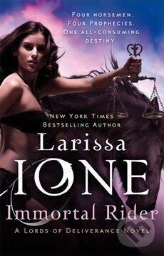 Kniha: Immortal Rider (Larissa Ione). Piatkus, 2011 Kniha: Immortal Rider (Larissa Ione). Piatkus, 2011