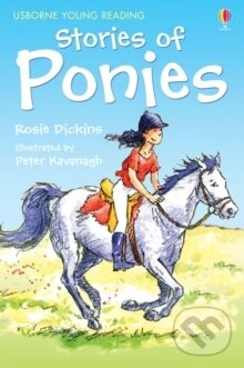 Kniha: Stories of Ponies (Rosie Dickins). , 2007 Kniha: Stories of Ponies (Rosie Dickins). , 2007