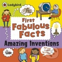 Kniha: Amazing Inventions: First Fabulous Facts (Clive Gifford). , 2015 Kniha: Amazing Inventions: First Fabulous Facts (Clive Gifford). , 2015