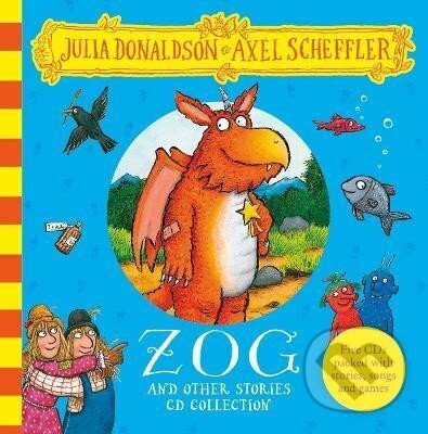 Kniha: Zog and Other Stories CD Collection (Julia Donaldsonová). Scholastic, 2023 Kniha: Zog and Other Stories CD Collection (Julia Donaldsonová). Scholastic, 2023
