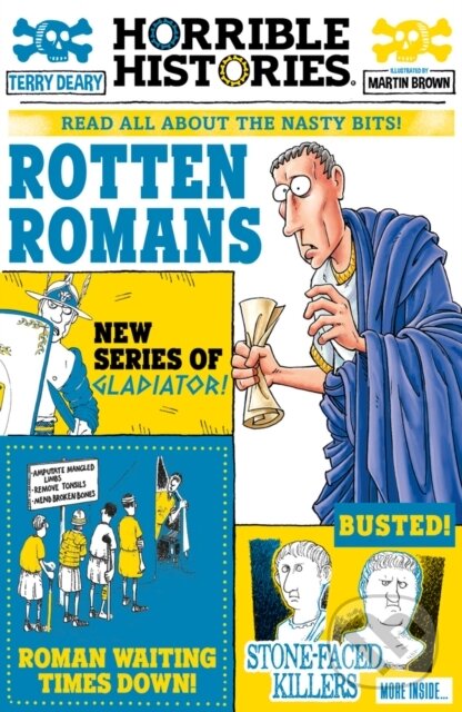 Kniha: Horrible Histories Rotten Romans (Terry Deary). Scholastic, 2021 Kniha: Horrible Histories Rotten Romans (Terry Deary). Scholastic, 2021