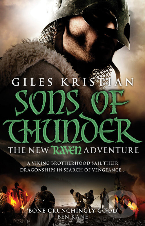 Kniha: Raven: Sons of Thunder (Giles Kristian). Corgi Books, 2011 Kniha: Raven: Sons of Thunder (Giles Kristian). Corgi Books, 2011