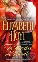 Kniha: To Desire A Devil (Elizabeth Hoyt). Grand Central Publishing, 2009 Kniha: To Desire A Devil (Elizabeth Hoyt). Grand Central Publishing, 2009